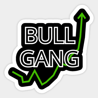 Bull Gang Stonks Only Go Up Sticker